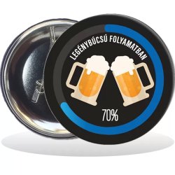 Kitűző, Legénybúcsú folyamatban, korsós, 58mm